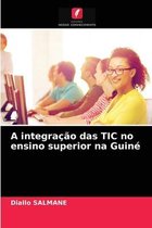 A integracao das TIC no ensino superior na Guine