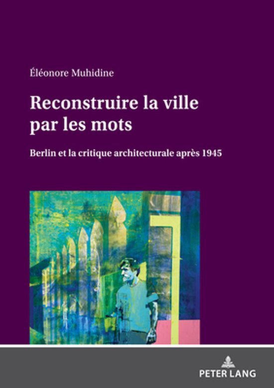 Reconstruire la ville par les mots - cover