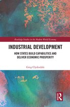 Routledge Studies in the Modern World Economy - Industrial Development