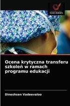 Ocena krytyczna transferu szkoleń w ramach programu edukacji