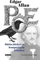 Bütün Şiirleri ve Kompozisyon Felsefesi