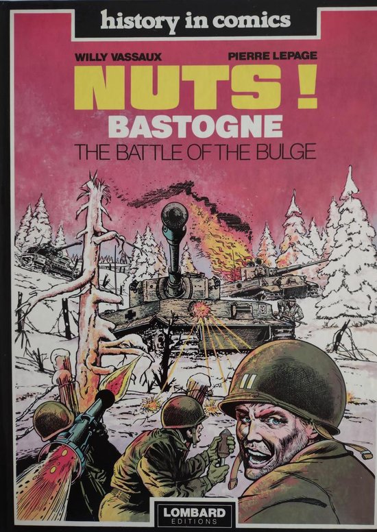 Nuts! Bastogne -The Battle of the Bulge (History in Comics)