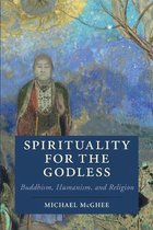 Cambridge Studies in Religion, Philosophy, and Society- Spirituality for the Godless