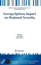 Energy Options Impact on Regional Security