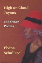 High on Cloud Joyous and Other Poems