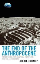 Ecocritical Theory and Practice-The End of the Anthropocene