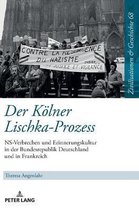 Zivilisationen Und Geschichte / Civilizations and History /-Der Koelner Lischka-Prozess