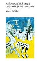 ISBN Architecture and Utopia : Design and Capitalist Development, Anglais