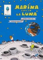Marina está en la Luna / Marina's on the Moon