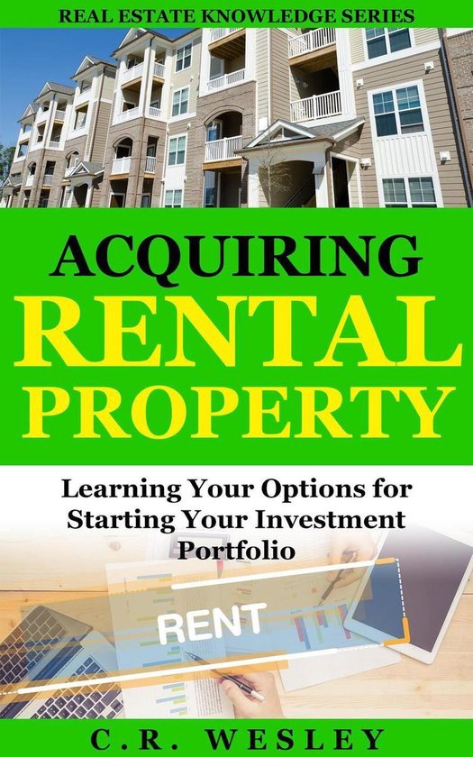 Real Estate Knowledge Series 2 Acquiring Rental Property Learning