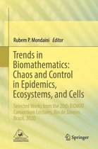 Trends in Biomathematics: Chaos and Control in Epidemics, Ecosystems, and Cells