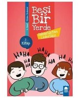 Sakarlıktan Liderliğe-Beşi Bir Yerde 7.Kitap-4.Sınıf Okuma Kitabı