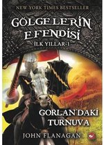 Gölgelerin Efendisi İlk Yıllar 1 Gorlanda'ki Turnuva