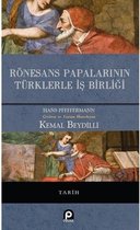 Rönesans Papalarının Türklerle İş Birliği