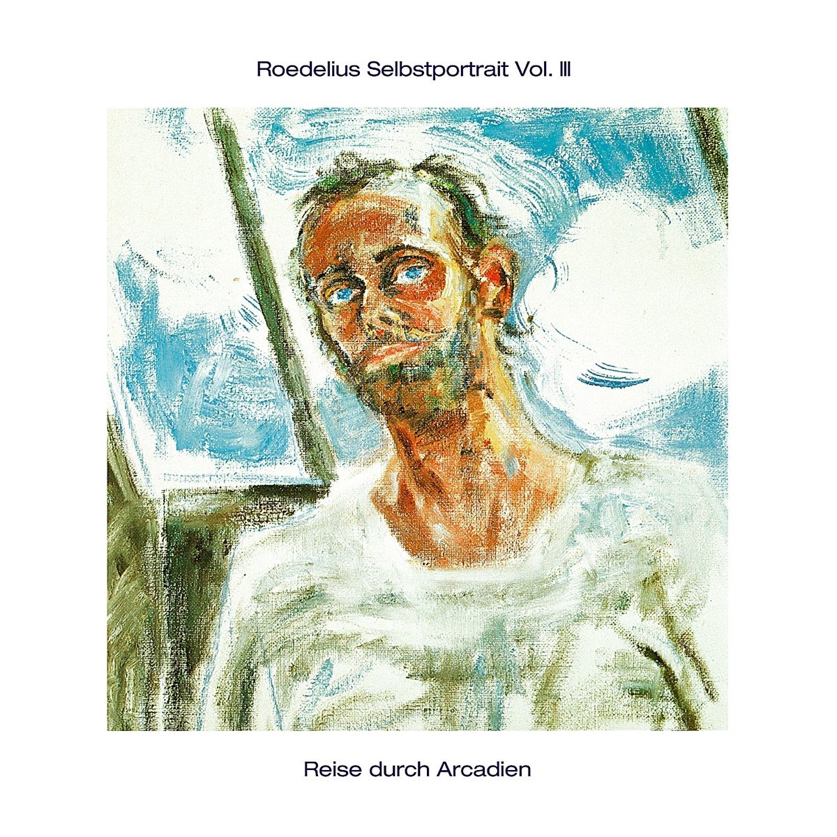 Hans-Joachim Roedelius - Selbstportrait Vol. III / Reise Durch Arcadien (CD) (Remastered)