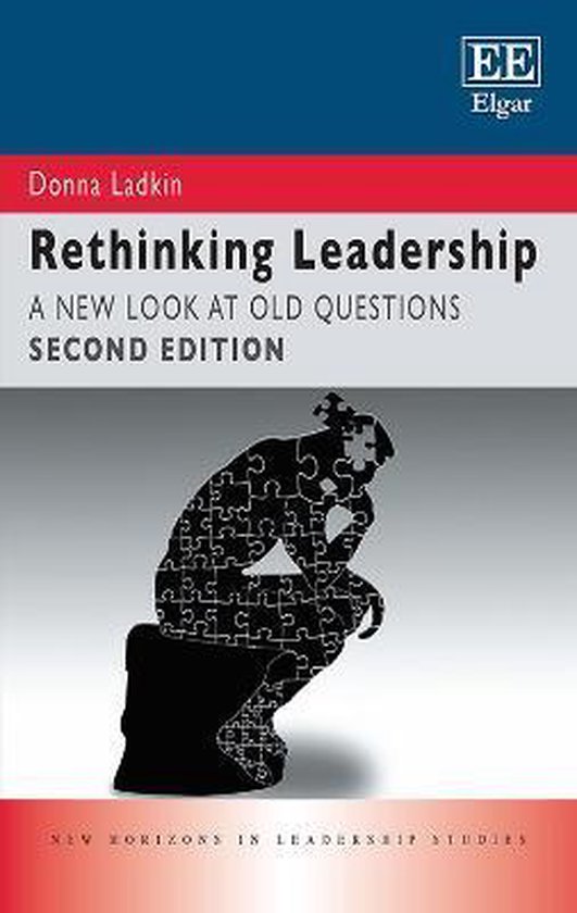 Rethinking Leadership – A New Look at Old Questions, Second Edition