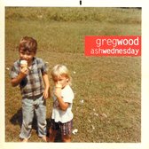 Greg Wood - Ash Wednesday (CD)