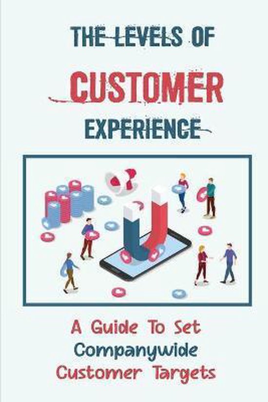The Levels Of Customer Experience - cover