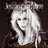 Jessie Galante - The Show Must Go On (CD)