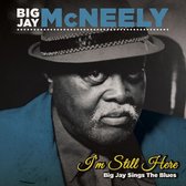 Big Jay McNeely - I'm Still Here- Big Jay Sings The Blues (CD)