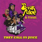 Freak Juice - They Call Us Juice (CD)