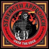 Strength Approach - Over The Edge (CD)