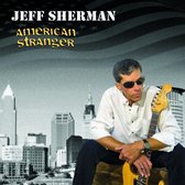 Jeff Sherman - American Stranger (CD)
