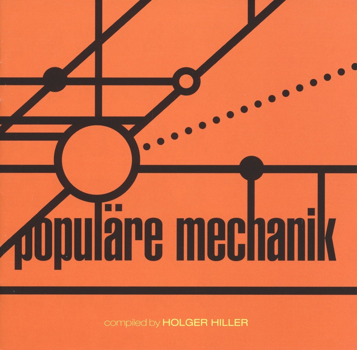 Populäre Mechanik - Kollektion 03 Compiled By Holger Hiller (CD)