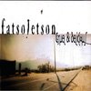 Fatso Jetson - Cruel & Delicious (CD)