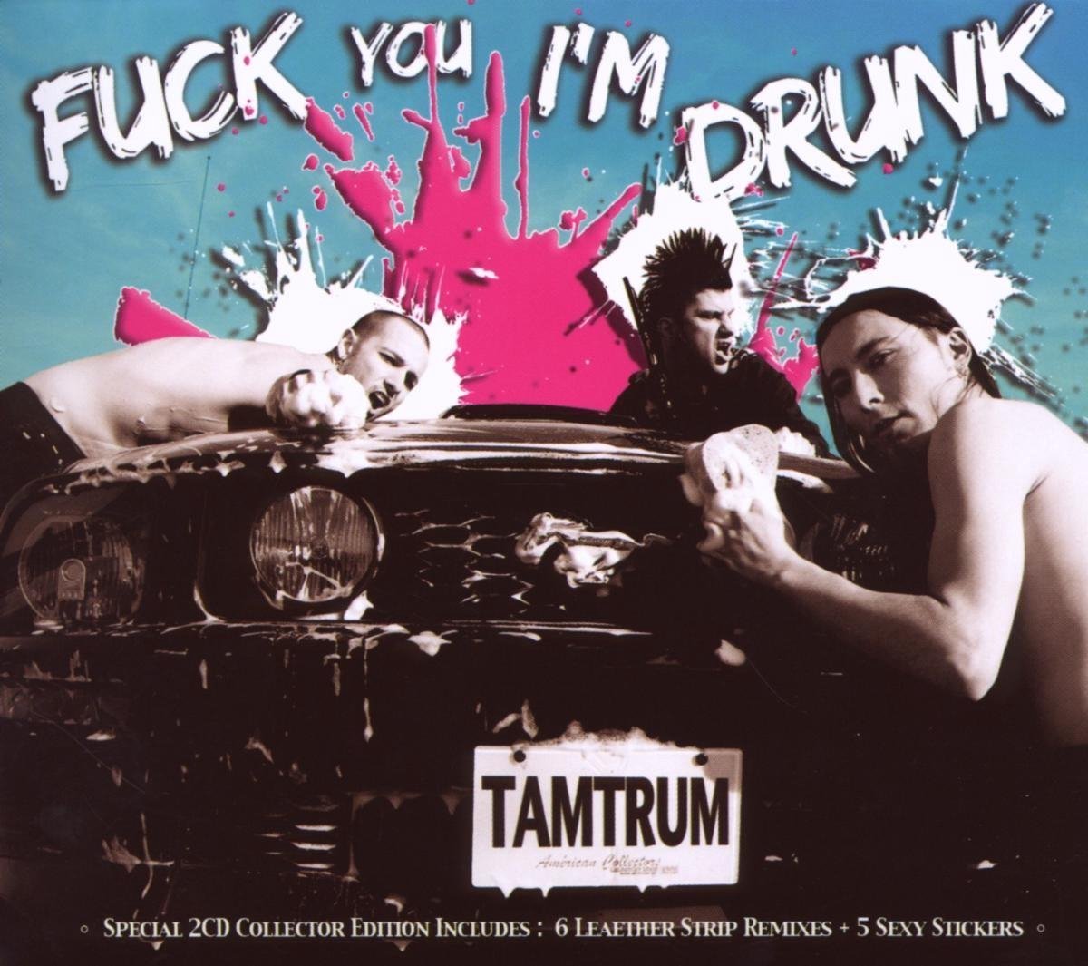 Tamtrum - Fuck You I'm Drunk (2 CD) (Collector's Edition) (Limited Deluxe Edition)