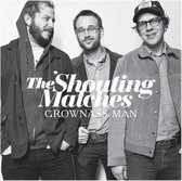 Shouting Matches - Grownass Man (CD)