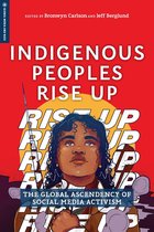 Global Media and Race - Indigenous Peoples Rise Up