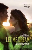 Let Me Dream 3 - Let Me Dream - Le cauchemar