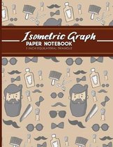 Isometric Graph Paper Notebook: 1 Inch Equilateral Triangle