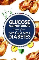 Glucose Monitoring Log for Type 1 and Type 2 Diabetes