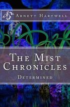 The Mist Chronicles