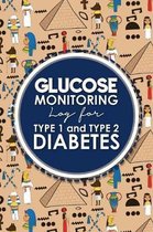 Glucose Monitoring Log for Type 1 and Type 2 Diabetes