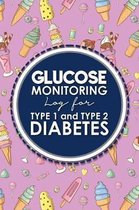 Glucose Monitoring Log for Type 1 and Type 2 Diabetes
