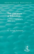 Routledge Revivals-The Literature of Education