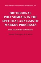 Encyclopedia of Mathematics and its ApplicationsSeries Number 181- Orthogonal Polynomials in the Spectral Analysis of Markov Processes