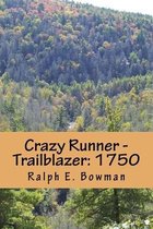 Crazy Runner - Trailblazer