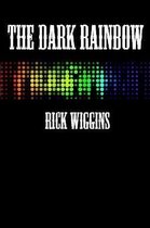 The Dark Rainbow