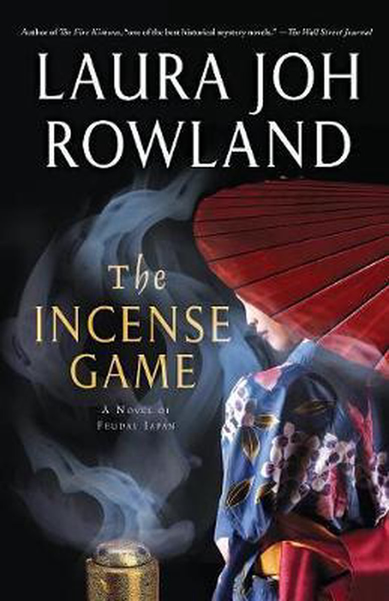 Incense Game - Laura Joh Rowland