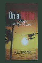 On A WHIM Islands in the Stream