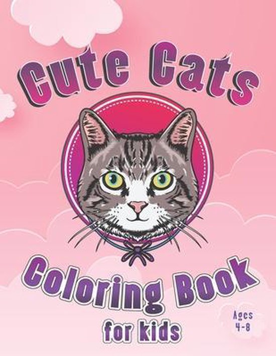 Cute Cats Coloring Book for Kids Ages 4-8