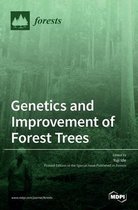 Genetics and Improvement of Forest Trees