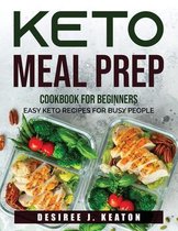 Keto Meal Prep Cookbook for Beginners