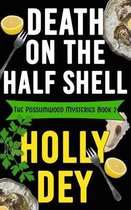 The Possumwood Mysteries- Death on the Half Shell