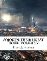 Sojourn: Their Finest Hour