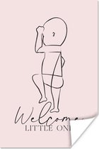 Poster Baby - Welcome little one - Spreuken - Quotes - Geboorte - 80x120 cm